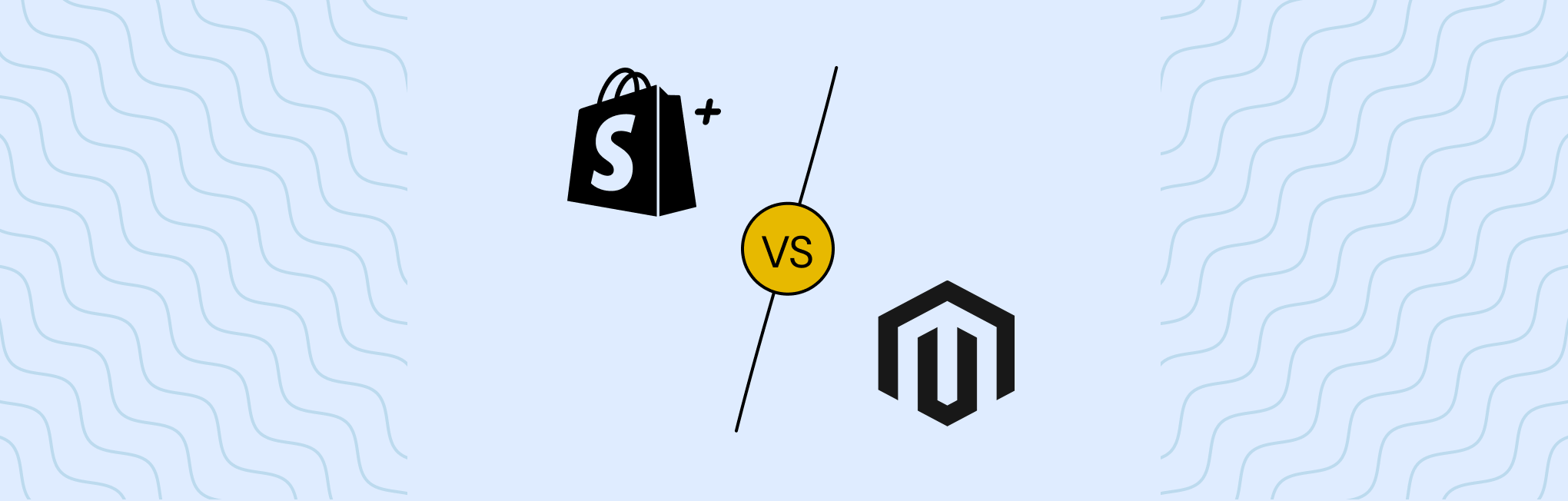 Shopify Plus Vs Magento 2: What to Choose in 2026